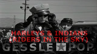 Roxette (gesslepop). Harleys &amp; Indians (riders in the sky). (25th anniv. Fan-made video).