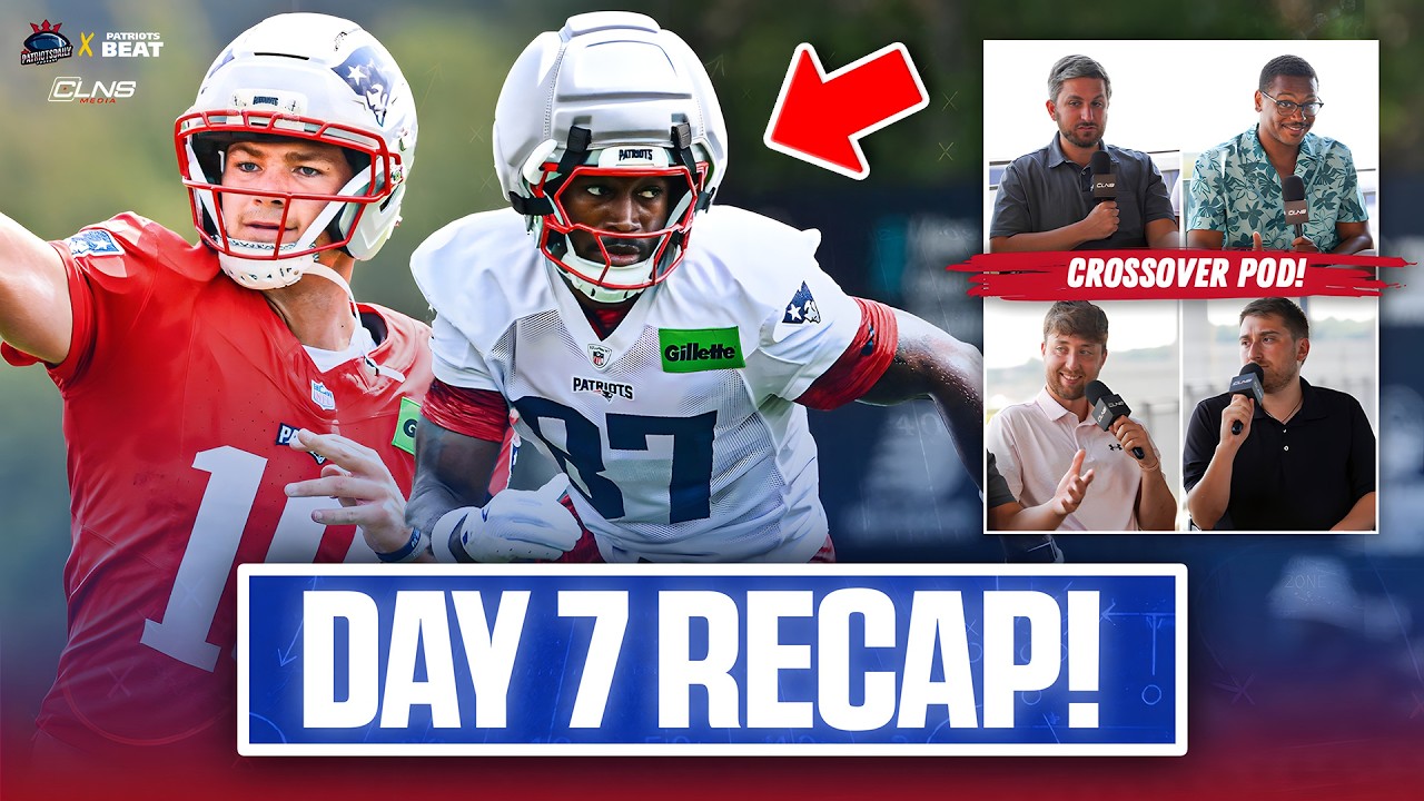 Patriots Camp Breakdown: Drake Maye, Romeo Doubs & Standout Performers w/ Evan Lazar
