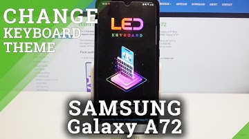 How to Download LED Keyboard on SAMSUNG Galaxy A72 – Apply LED Keyboard Lighting