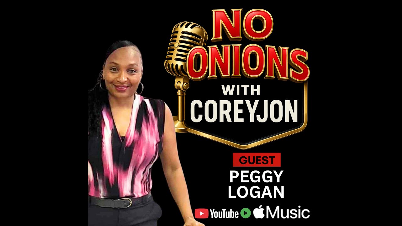 No Onions with CoreyJon featuring Peggy Logan