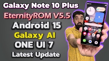 Install ONE UI 7 EternityROM V5.5 A15 ON Galaxy Note 10 Plus 😘#update #tech #tutorial #samsunggalaxy