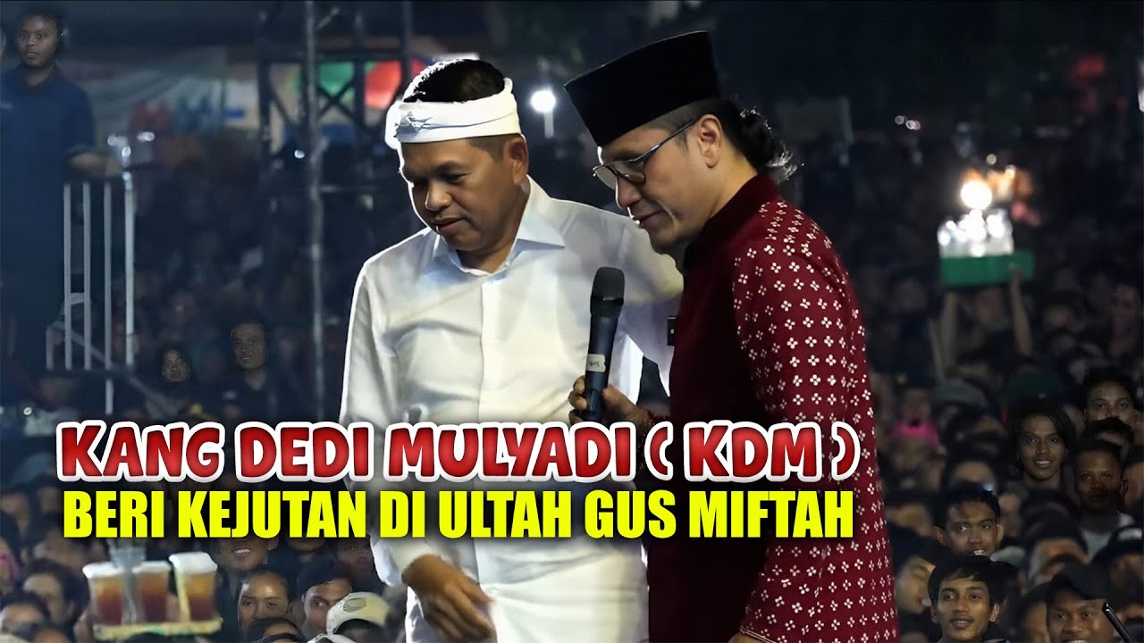 KANG DEDI MULYADI ( KDM ) BERI KEJUTAN DI HARLAH PONPES ORA AJI GUS MIFTAH