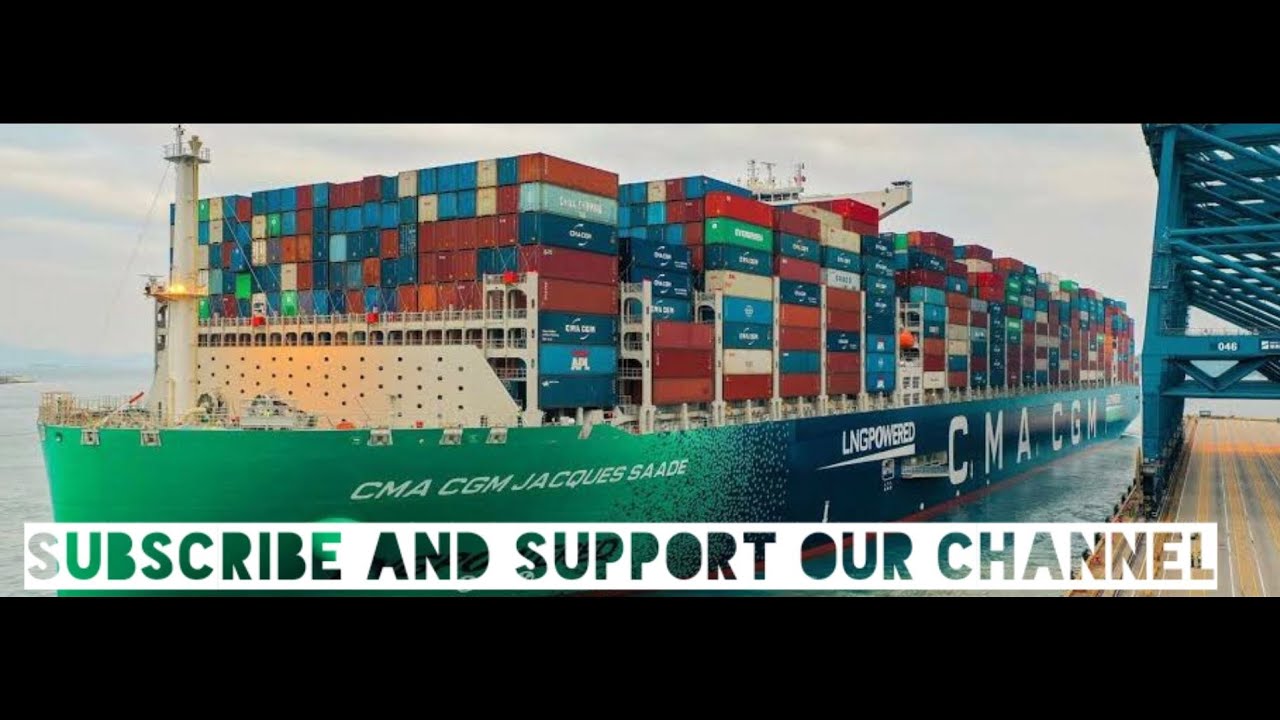 CMA CGM JACQUES SAADE#largest LNG POWERED CONTAINER SHIP - YouTube