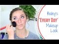 Bailey's Everyday Makeup Routine | Brooklyn and Bailey