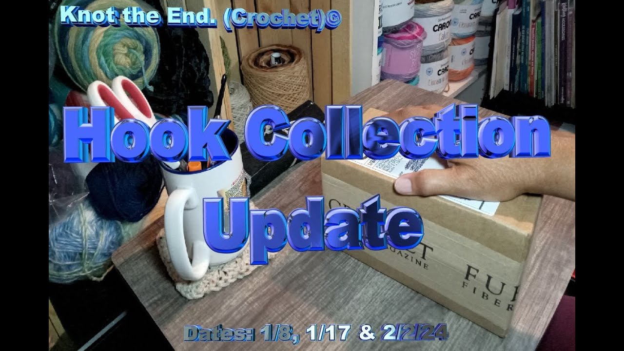 Hook Collection Update - 1/8, 1/17 & 2/2/2024 - YouTube
