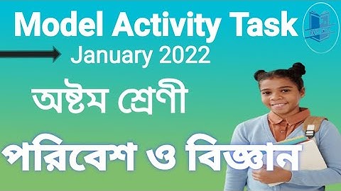 Class-8 Science Model Activity Task January 2022  Class-8 model activity task Science 2022 Solution