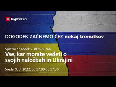 Webinar: Vse, kar morate vedeti o svojih naložbah v Ukrajini