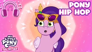 🎵 My Little Pony: Tell Your Tale | Pony Hip Hop 😎 (Official Lyrics Video) Music MLP Song