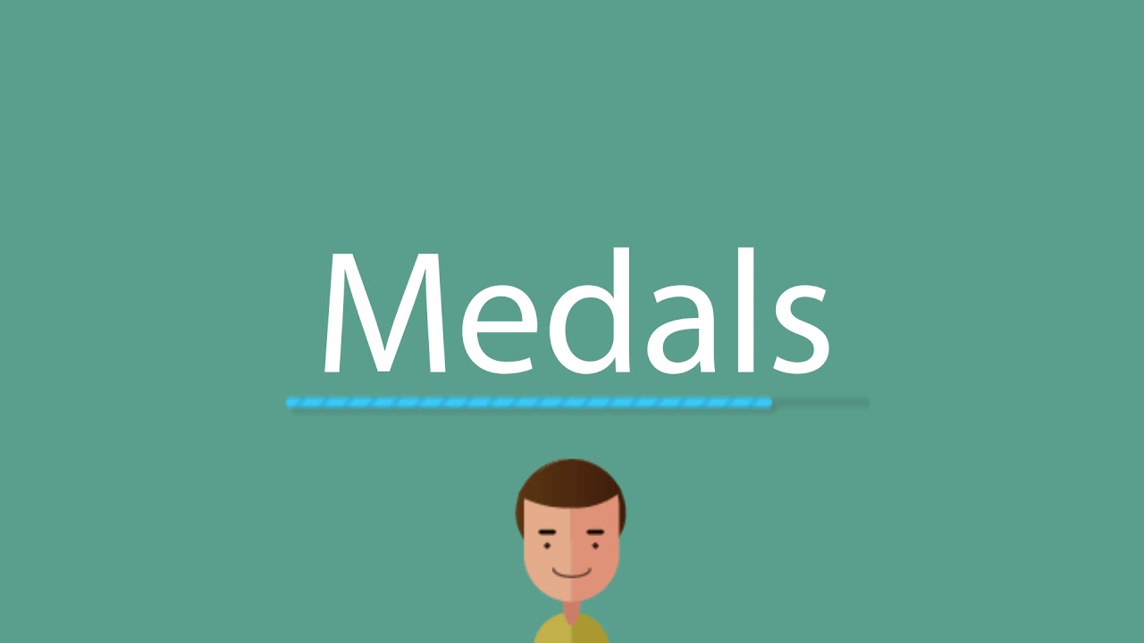 Medals pronunciation