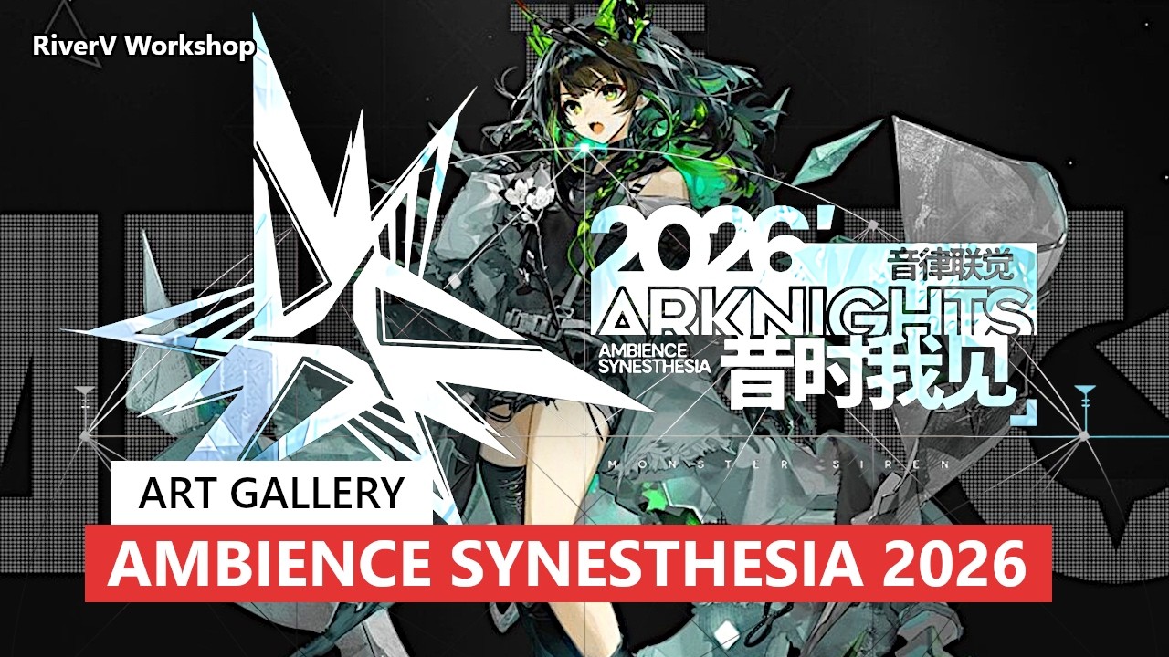 Ambience Synesthesia 2026 I Witnessed Art Compilation | Arknights