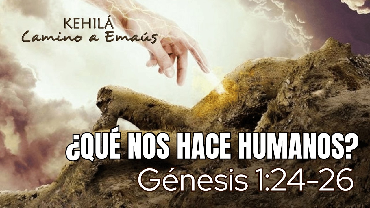 Génesis 1:24-27 | ¿Qué nos hace humanos?
