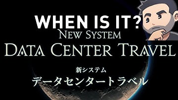 When Data Center Travel is REALLY Happening in FFXIV