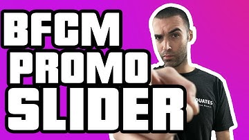 HOW TO ADD PROMO SLIDER FOR BFCM | SHOPIFY TUTORIAL 2022