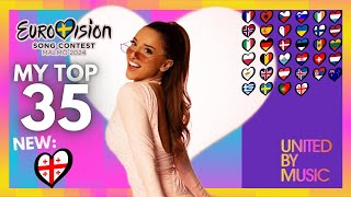 Eurovision 2024 Top 35 | NEW: 🇬🇪 | My Top ESC 2024 (So Far)