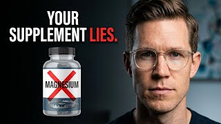 Your Magnesium Supplement Is Probably Useless: Here's Why