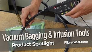 Vaccum Bagging & Infusion Tools Overview