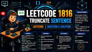 Truncate Sentence | LeetCode 1816 | C++ Solution with Explanation