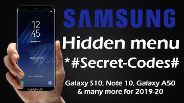 All Samsung Galaxy Secret Codes and Hacks, Hidden Menu 2019-20