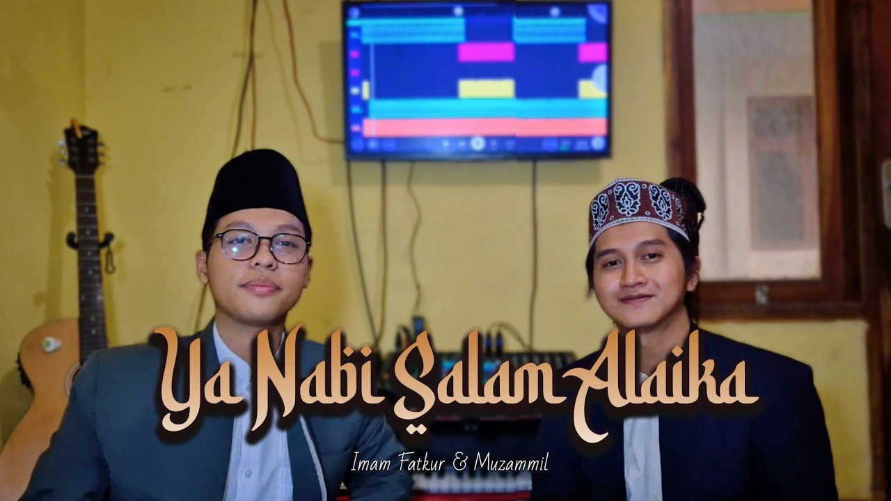 YA NABI SALAM ALAIKA (BAYATI) - Imam Fatkur & Muzammil || Banjari version