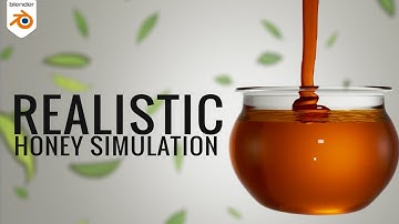 Create REALISTIC HONEY in Blender with Fluid Simulation