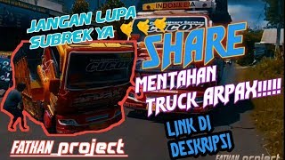 Share!!!!!! mentahan truck ARPAX.#fatkanproject