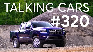 2022 Nissan Frontier & 2022 Hyundai Santa Cruz First Impressions | Talking Cars #320