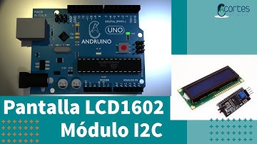 Proyecto Arduino - LCD1602 con módulo I2C