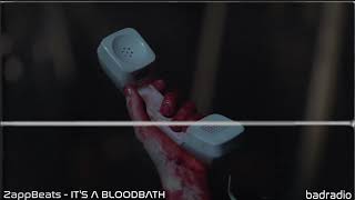 ZappBeats - ITS A BLOODBATH