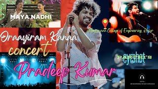 pradeep concert| Maya Nadhi | #pradeepsongs |oraayiram kanaa | hosur | song6| Music concert in hosur