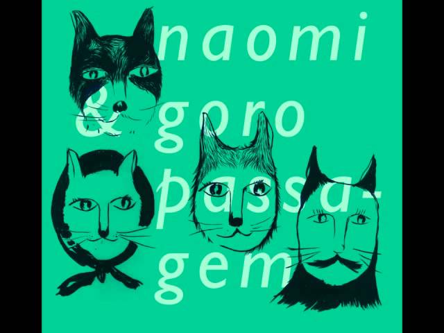 NAOMI & GORO - No Return