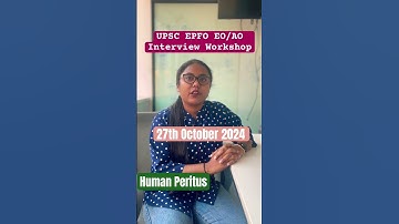 UPSC EPFO EO/AO Interview Workshop on 27th October 2024