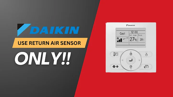 Use Return Air Sensor Only | Daikin BRC1E61 & BRC1E62 Wall Controller - Temp Accuracy Fix