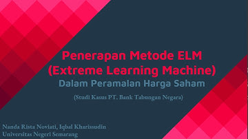 Penerapan Metode Extreme Learning Machine (ELM) Dalam Peramalan Harga (Saham Studi Kasus PT. BTN)