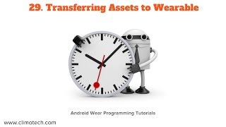 Transferring Assets to Wearable - Tutorial 29