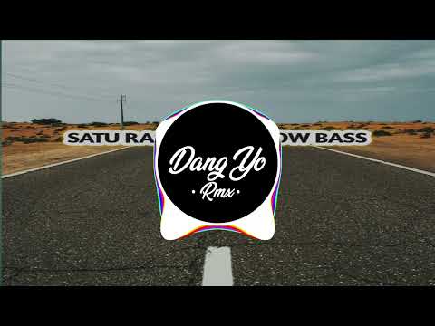 DJ SATU RASA CINTA SLOW BASS BEGERIX AR PRODUCTION REMIX