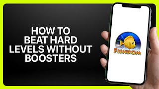 How To Beat Hard Levels Without Boosters In Fishdom ! Tutorial