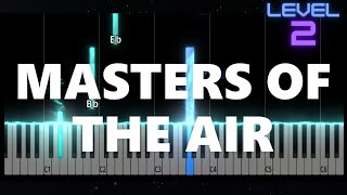 Masters of the Air - EASY Piano Tutorial