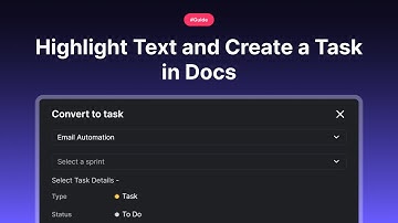 Highlight Text and Create a Task in Docs