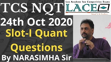 TCS NQT 24 Oct Slot-I(Exam Still Going On): Real Test Quant Qns