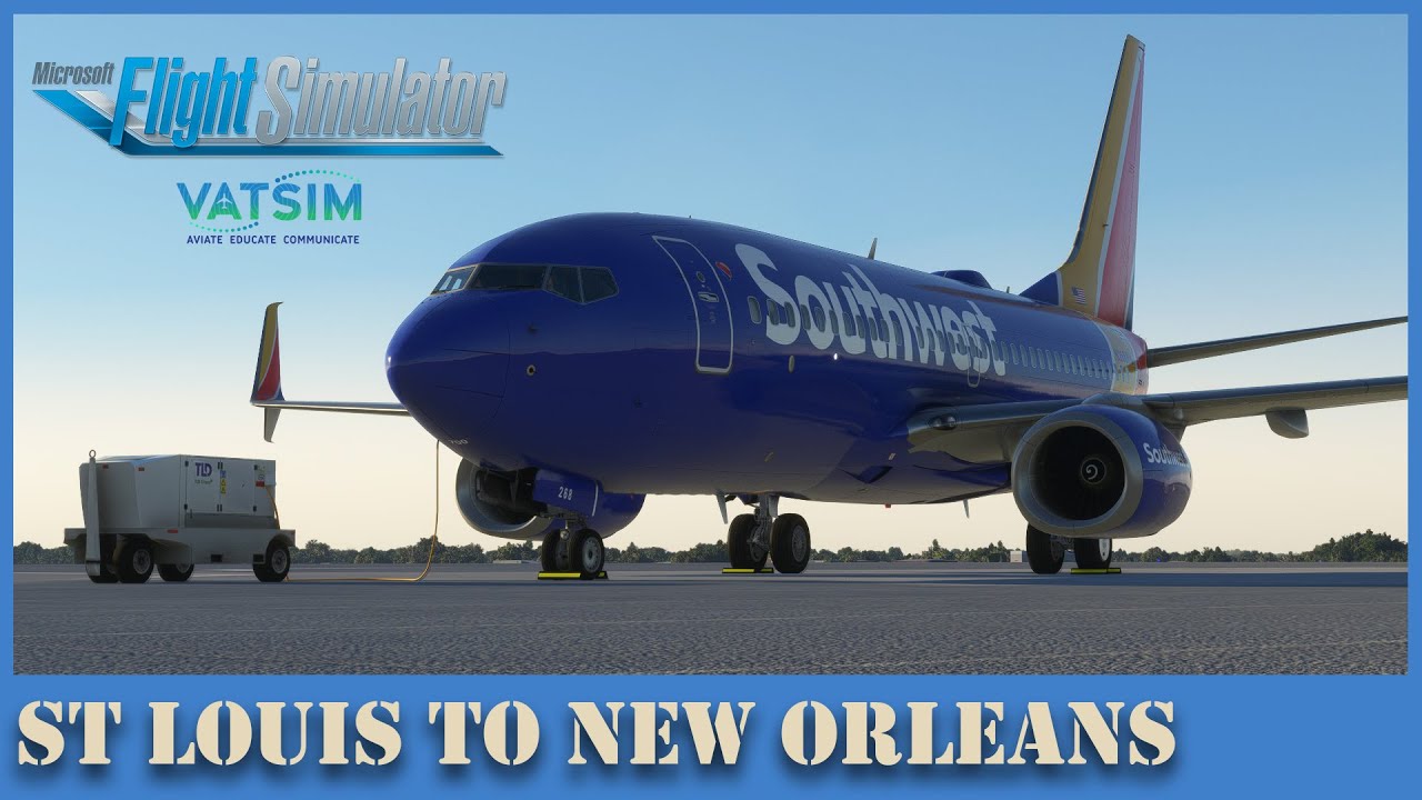St Louis To New Orleans Southwest Airlines Vatsim PMDG 737 MSFS st-louis-to-new-orleans-southwest-airlines-vatsim-pmdg-737-msfs