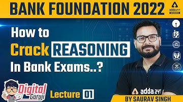 How to Crack Reasoning in Bank Exams 2022 | Saurav Singh | Bank Foundation Classes #1