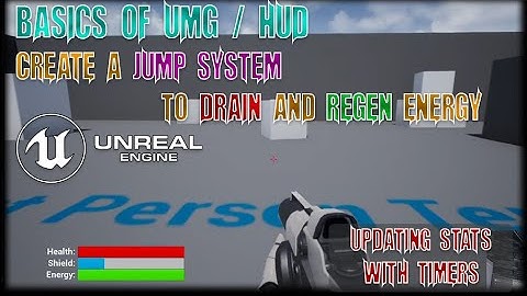 UE4 - Updating UMG HUD Stats - Creating Jump Energy Regenerate Stat System