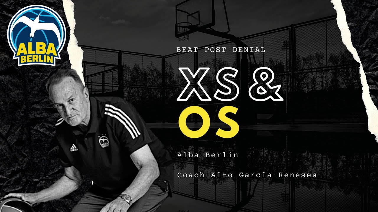 ALBA BERLIN (Aíto García Reneses) - Beat Post Denial