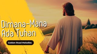 Download lagu 🎵 Dimana-Mana Ada Tuhan –  Indonesian Country Gospel🎵