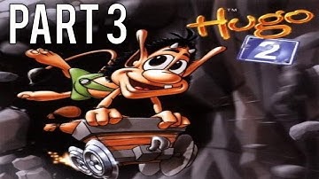 Hugo 2 Gameplay Walkthrough (No Commentary) - Part 3
