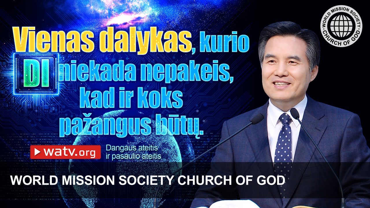 Dangaus ateitis ir pasaulio ateitis | Dievo Bažnyčia