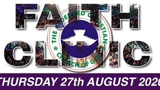 RCCG AUGUST 27th 2020 FAITH CLINIC | THE LORD THAT HEALETH YOU