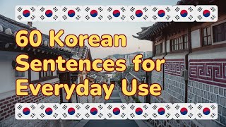 60 Korean Sentences for Everyday Use 🇰🇷