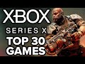 TOP 30 BEST Xbox Series X Games of All Time [2023 Edition]