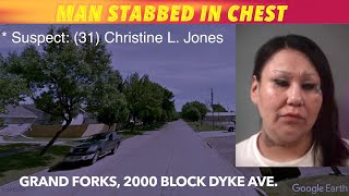 Man Stabbed In Chest In Grand Forks Early Saturday Morning, Woman In Custody